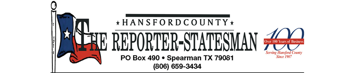 Reporter Statesman, Serving Hansford County Since 1907